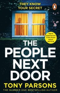 bokomslag THE PEOPLE NEXT DOOR: A gripping psychological thriller from the no. 1 bestselling author