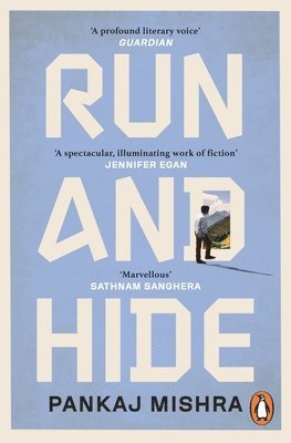 Pankaj Mishra - Run And Hide, Häftad
