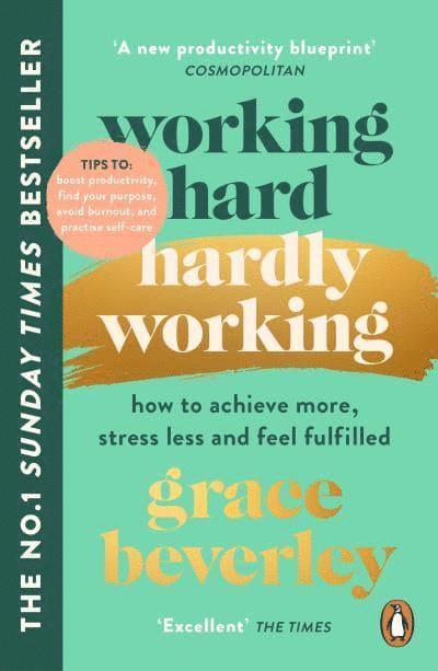 Grace Beverley - Working Hard, Hardly Working, Häftad