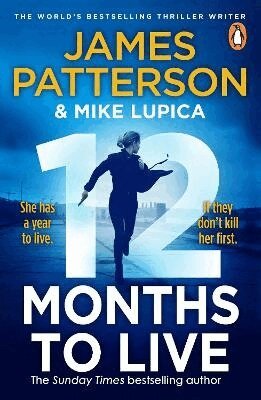 James Patterson - 12 Months to Live, Häftad