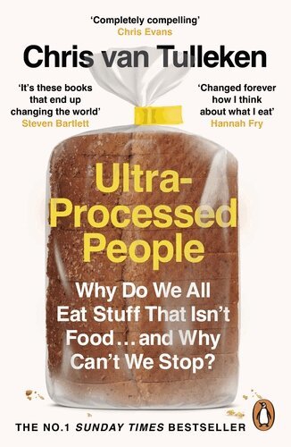 Chris van Tulleken - Ultra-Processed People, Häftad