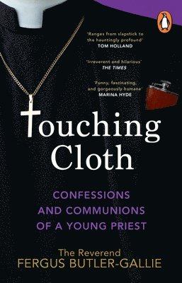 Fergus Butler-Gallie - Touching Cloth, Häftad