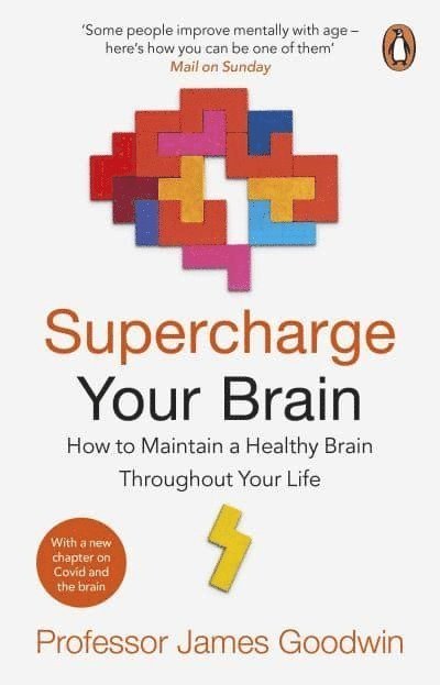 James Goodwin - Supercharge Your Brain, Häftad