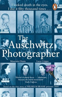 Luca Crippa, Maurizio Onnis - Auschwitz Photographer, Häftad