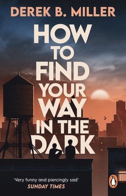 How to Find Your Way in the Dark 1