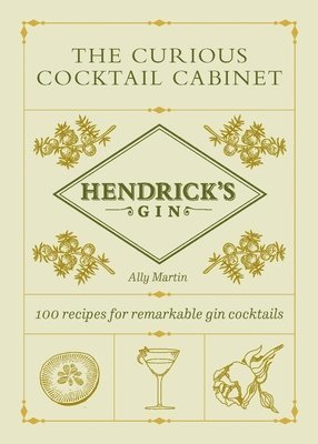 Hendricks Gins The Curious Cocktail Cabinet 1