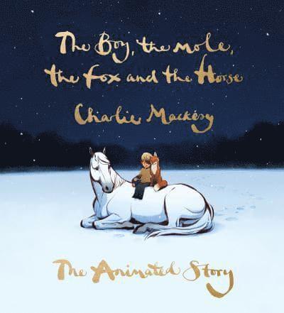 The Boy, the Mole, the Fox and the Horse: The Animated Story 1
