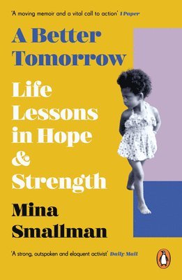 Mina Smallman - Better Tomorrow, Häftad