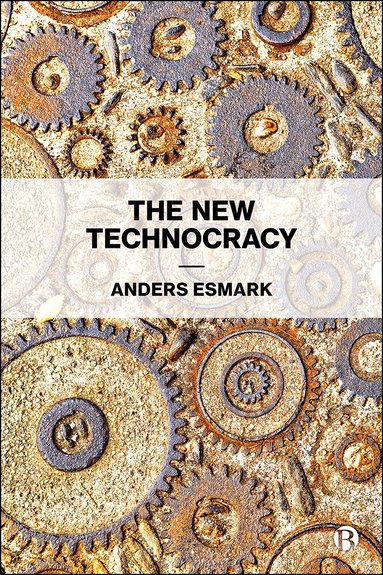 Anders Esmark - New Technocracy, Inbunden