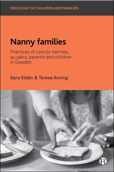 Sara Eldén, Terese Anving - Nanny Families, Häftad