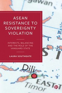 bokomslag ASEAN Resistance to Sovereignty Violation