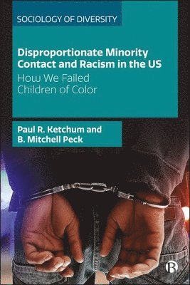 Disproportionate Minority Contact and Racism in the US 1