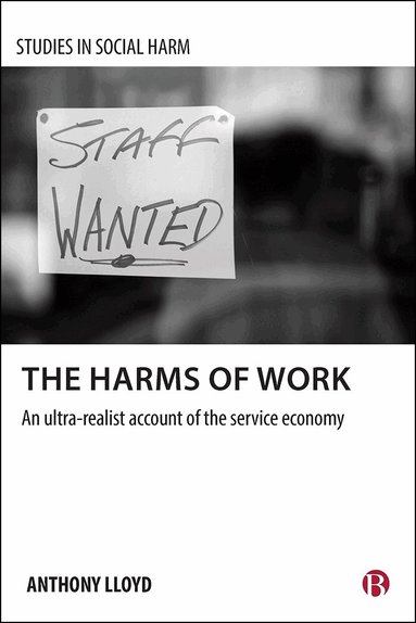 Anthony Lloyd - Harms of Work, Häftad