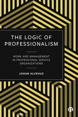 The Logic of Professionalism 1
