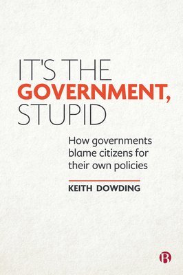 Its the Government, Stupid 1