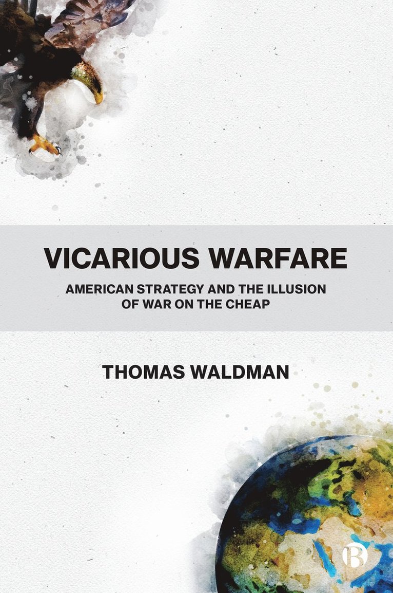 Vicarious Warfare