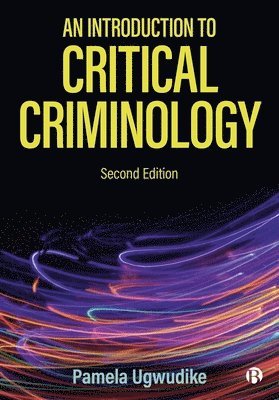 bokomslag An Introduction To Critical Criminology