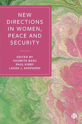 bokomslag New Directions in Women, Peace, and Security