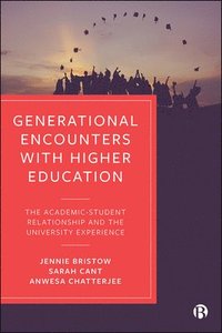 bokomslag Generational Encounters with Higher Education