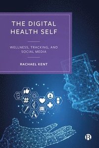 bokomslag The Digital Health Self