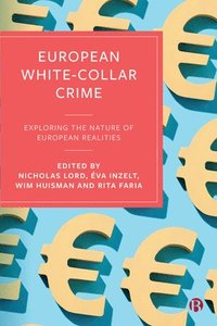 bokomslag European White-Collar Crime