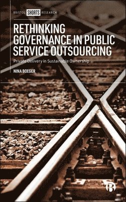 Rethinking Governance in Public Service Outsourcing 1