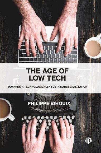 bokomslag Age of Low Tech