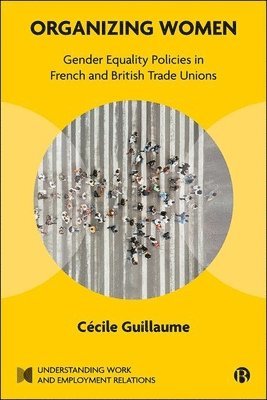 Cécile Guillaume - Organizing Women, Inbunden