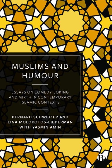 Bernard Schweizer, Lina Molokotos-Liederman - Muslims and Humour, Inbunden