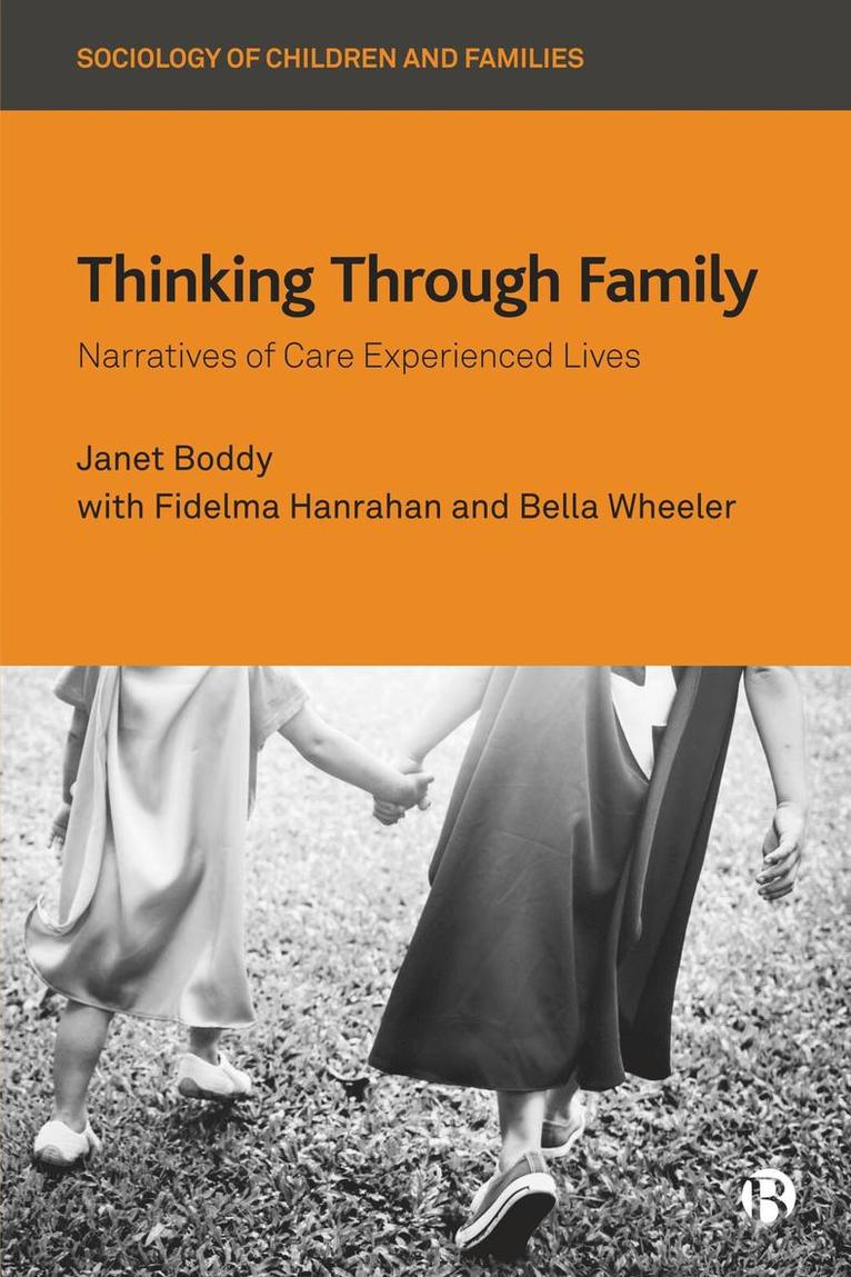 Janet Boddy, Janet (University of Sussex and Oslo Metropolitan University) Boddy - Thinking Through Family, Inbunden