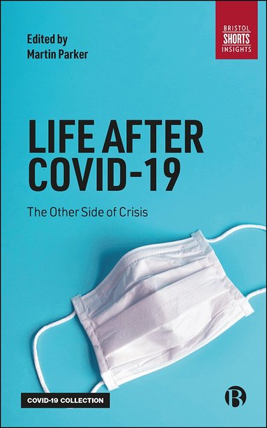 Martin Parker - Life After COVID-19, Häftad