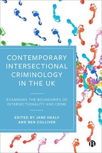 bokomslag Contemporary Intersectional Criminology in the UK