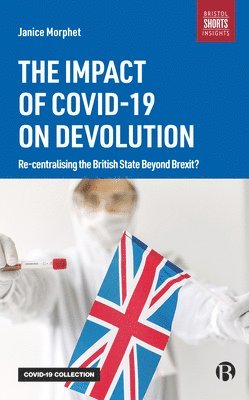 The Impact of COVID-19 on Devolution 1