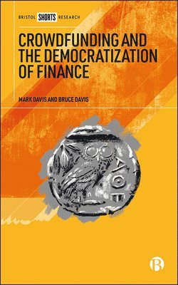 bokomslag Crowdfunding and the Democratization of Finance