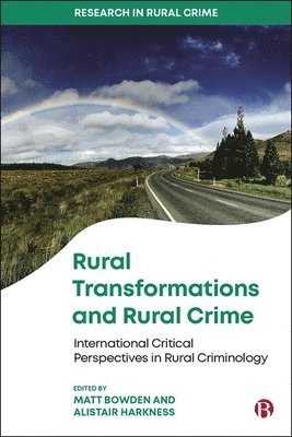 Rural Transformations and Rural Crime 1