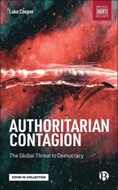 bokomslag Authoritarian Contagion