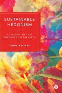 bokomslag Sustainable Hedonism