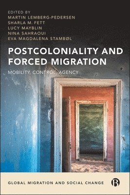bokomslag Postcoloniality and Forced Migration