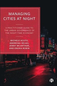 bokomslag Managing Cities at Night