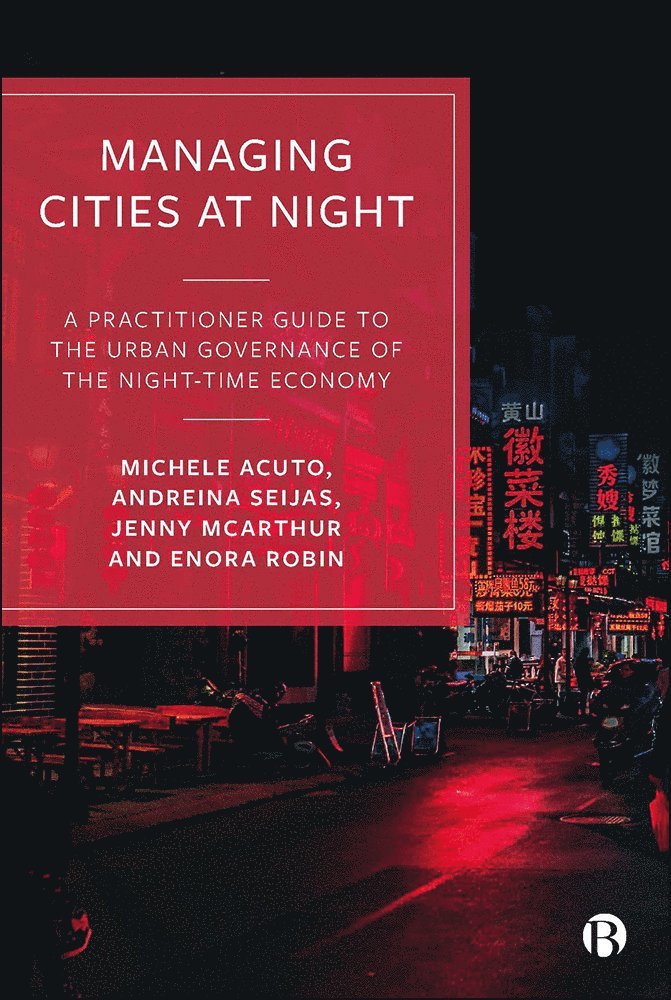 Managing Cities at Night