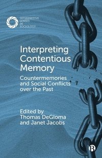 bokomslag Interpreting Contentious Memory