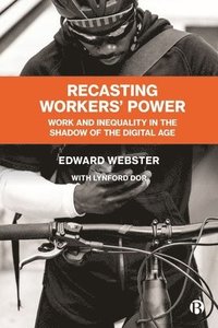 bokomslag Recasting Workers' Power