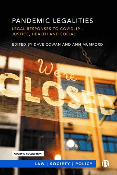 Dave Cowan, Dave Cowan, Ann Mumford - Pandemic Legalities, Inbunden