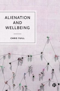 bokomslag Alienation and Wellbeing