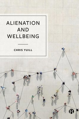 Alienation and Wellbeing 1