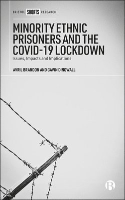 Minority Ethnic Prisoners and the COVID-19 Lockdown 1