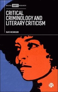 bokomslag Critical Criminology and Literary Criticism