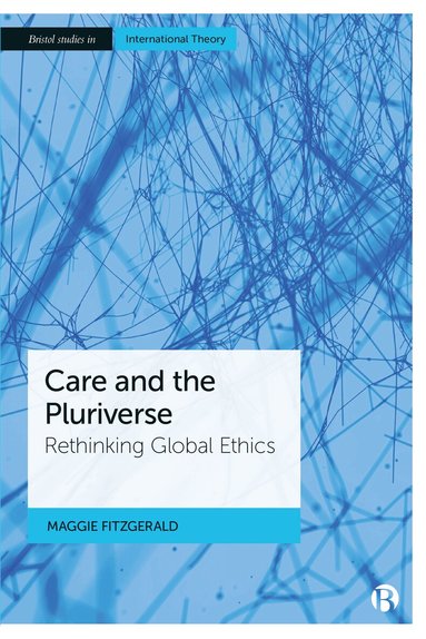 Maggie FitzGerald - Care and the Pluriverse, Häftad
