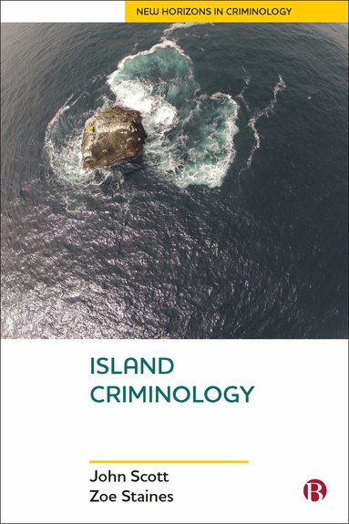 John Scott, Zoe Staines - Island Criminology, Häftad