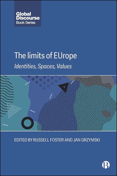 Russell Foster, Jan Grzymski - Limits of EUrope, Inbunden